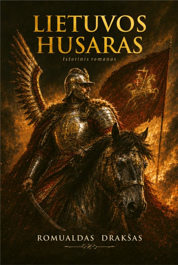 Lietuvos husaras, Romualdas Drakšas