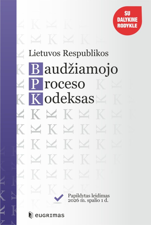 Lietuvos Respublikos baudžiamojo proceso kodeksas 2026.10.01 (turėsime 10.13)
